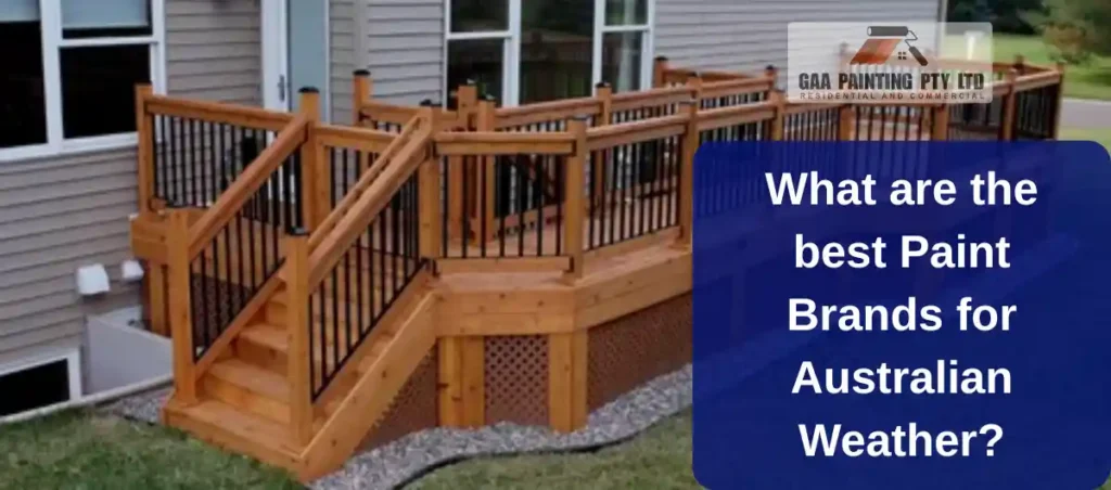 best Paint Brands for Australian Weather