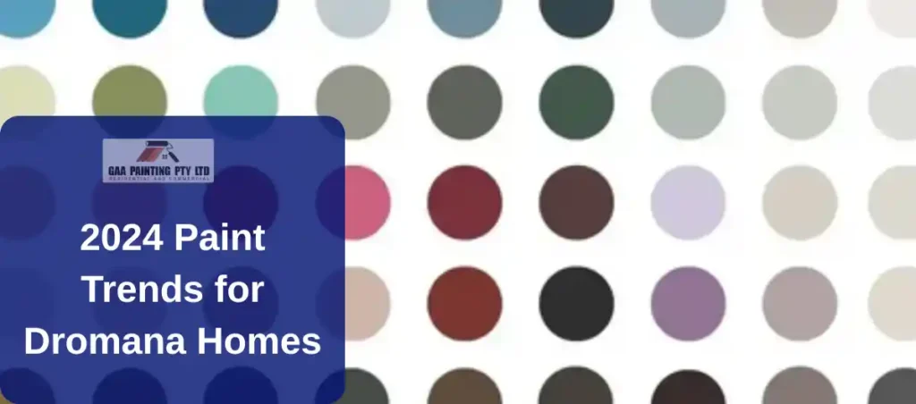 2024 Paint Trends for Dromana